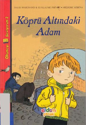 Köprü Altındaki Adam - David Marchand