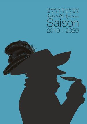 Saison 2019-2010 théâtre municipal Gabrielle Robinne
