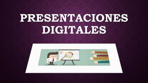Presentaciones Digitales