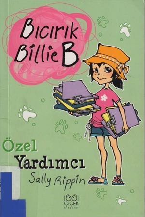 Sally Rippin - Bıcırık Billie B - Ozel Yardımcı Cs