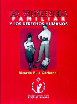 LA VIOLENCIA Y LOS DERECHOS HUMANOS - RICARDO RUIZ