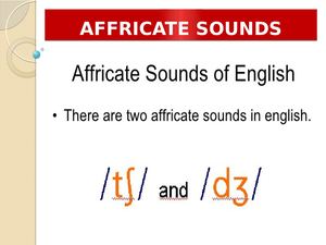 7 Affricate Sounds