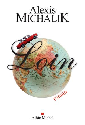 EXTRAIT | Loin - Alexis Michalik