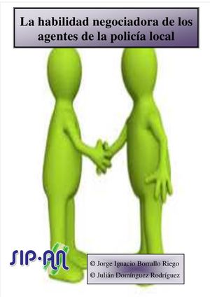 610 LA HABILIDAD NEGOCIADORA DE LOS AGENTES DE LA POLICÍA LOCAL