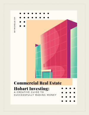 Commercial Real Estate Hobart Investing A Creative Guide To Succesfully Making Money