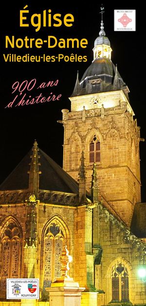 L'église Notre-Dame de Villedieu, 900 ans d'Histoire
