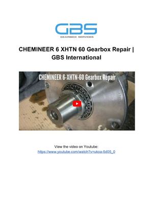 CHEMINEER 6 XHTN 60 Gearbox Repair _ GBS International
