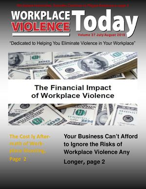 Workplace Violence Today - Volume 37, July-August 2019