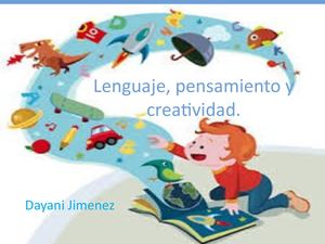 Lenguaje, Pensamiento Y Creatividad