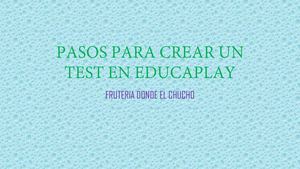 Pasos Para Crear Un Test En Educaplay