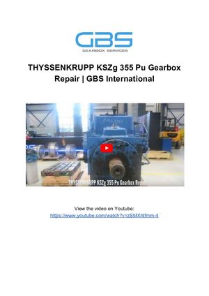 THYSSENKRUPP KSZg 355 Pu Gearbox Repair _ GBS International