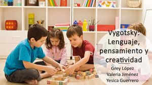 Vygotsky: Lenguaje, pensamiento y creatividad