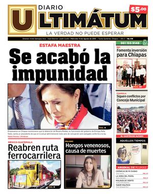 Ultimátum Chiapas, 14 Agosto 2019