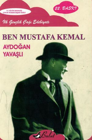 Aydoğan Yavaşlı - Ben Mustafa Kemal