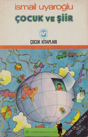 İsmail Uyaroğlu - Çocuk Ve Şiir