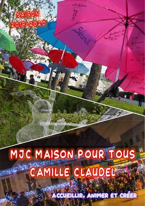 Brochure 2019/2020 MJC MPT Camille Claudel - Lognes
