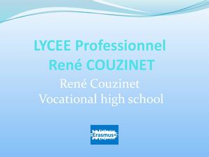 Presentation Lycee René Couzinet english