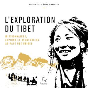 L'exploration Du Tibet