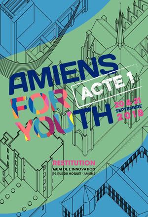 Amiens For Youth - Acte I