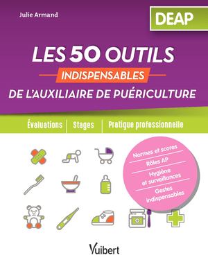 Extrait Les 50 outils indispensables de l'auxiliaire de puériculture