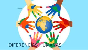 Diversidad Y Diferencias Humanas
