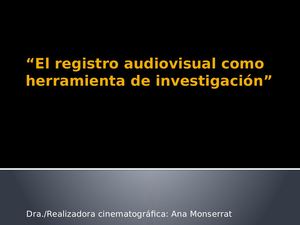 Clase 1 El Registro Audiovisual