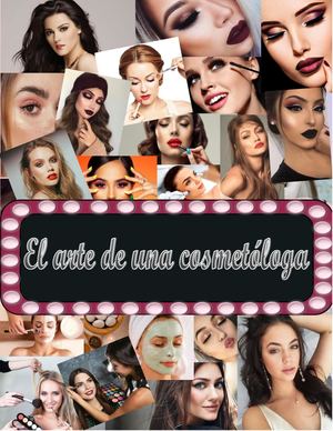 El Arte De La Cosmetología