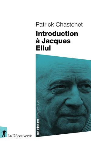Introduction à Jacques Ellul