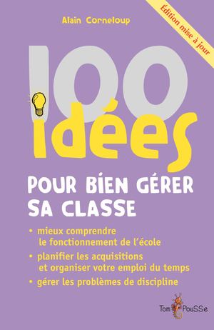 Extrait 100 idées pour bien gérer sa classe