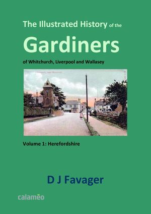 Illustrated History Of The Gardiners Volume 1