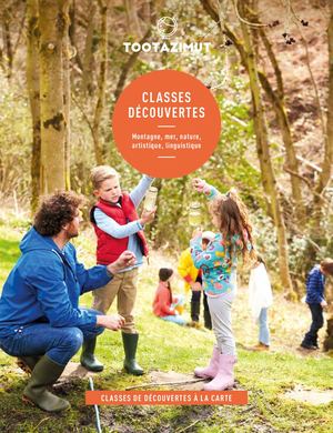 Tootazimut Plaquette classes de découvertes 2019-2020