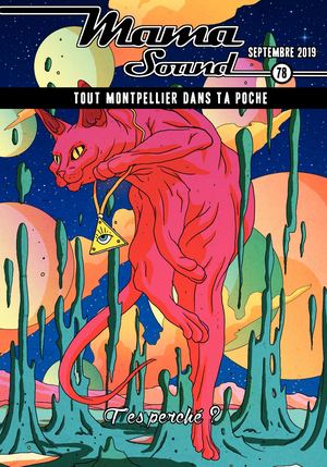 Mama Sound_Septembre 2019_Tous les concerts & expos à Montpellier