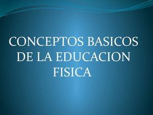 Conceptos Basicos De La Edufisica