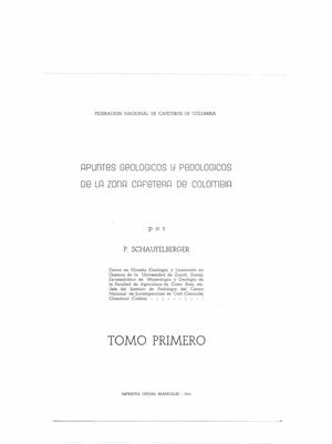 Apuntes Geológicos y Pedológicos de la Zona Cafetera de Colombia. Primera Parte