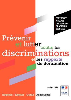 Guide Pour Prevenir Et Lutter Contre Les Discriminations Et Les Rapports De Domination A Lusage Des Acteurs De La Jeunesse Acse 0