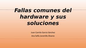 Fallas Comunes Del Hardware Y Sus Soluciones