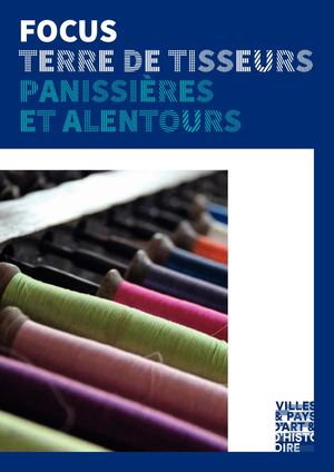 Focus PAH - Terre de tisseurs Panissières et alentours