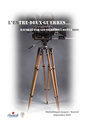 L’entre-deux-guerres... raconté par les films documentaires