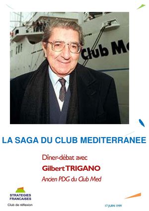 Gilbert TRIGANO, ancien PDG du Club Med