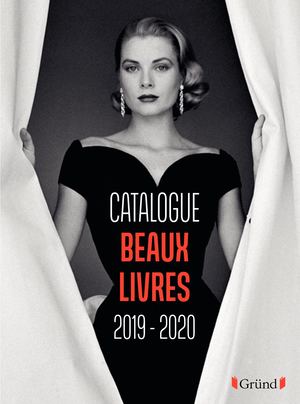 Catalogue Gründ Beaux Livres 2019/2020
