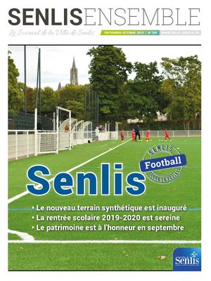Senlis Ensemble N°349 - Septembre Octobre 2019