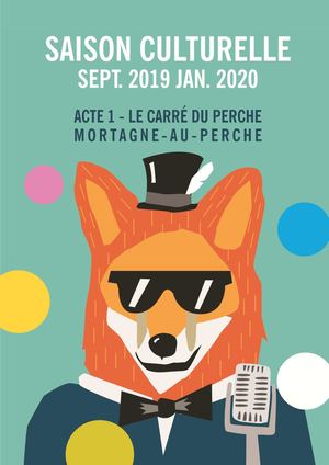 Programme saison culturelle Carré du Perche - Acte 1. Sept 2019 Janv 2020