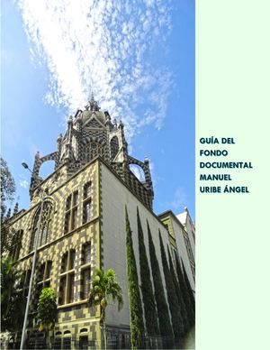 Guía Del Fondo Documental Manuel Uribe ÁNgel