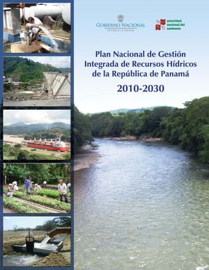 PLAN NACIONAL DE GESTIÓN INTEGRADA DE RECURSOS HÍDRICOS DE LA REPÚBLICA DE PANAMÁ 2010-2030