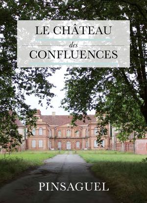 Château des Confluences – Pinsaguel