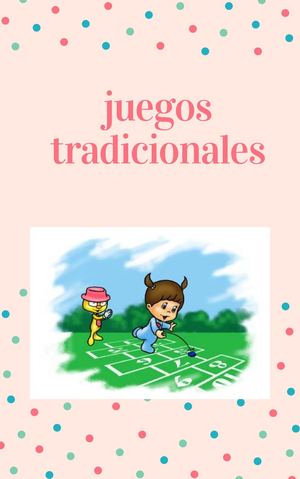 juegos tradicionales