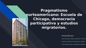 Pragmatismo Norteamericano Escuela De Chicago, Democracia Participativa Y Estudios Migratorios