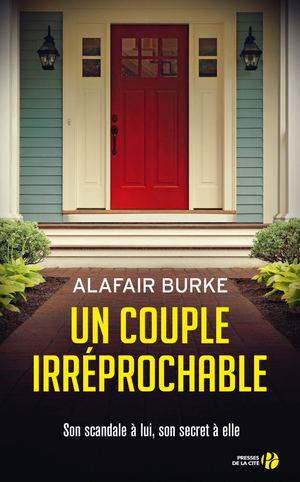 Un couple irréprochable - Alafair Burke