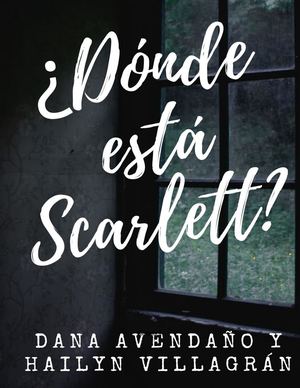 ¿Donde Esta Scarlett?