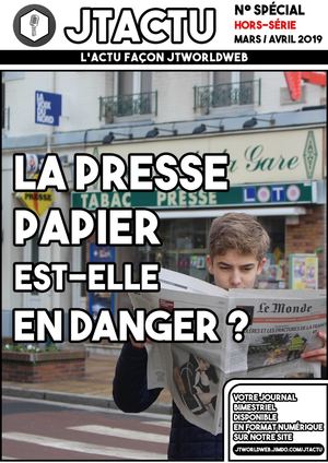 JTActu - Hors Série - La presse papier est-elle en danger ?